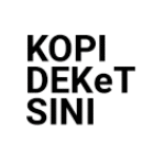 KOPI DEKeT SINI